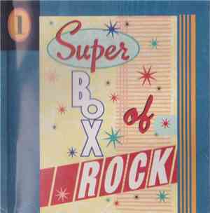 Various - Super Box Of Rock 1