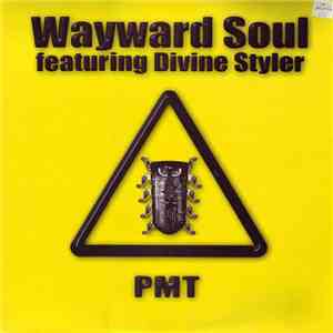 Wayward Soul - PMT