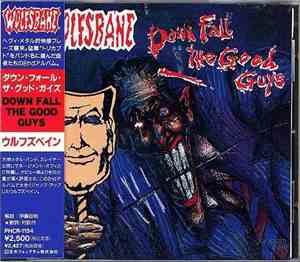 Wolfsbane - Down Fall The Good Guys
