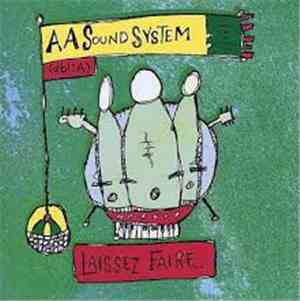 AA Sound System - Laissez Faire