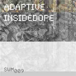 Adaptive - Insidedope