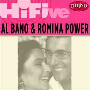 Al Bano & Romina Power - Rhino Hi-Five: Al Bano & Romina Power