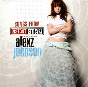 Alexz Johnson - Songs From Instant Star