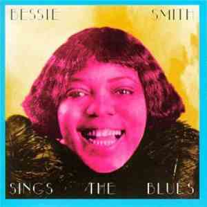 Bessie Smith - Sings The Blues
