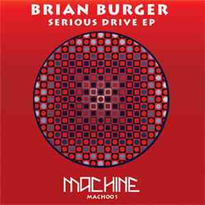 Brian Burger - Serious Drive