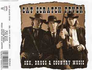 Cat Scratch Fever - Sex, Drugs & Country Music EP