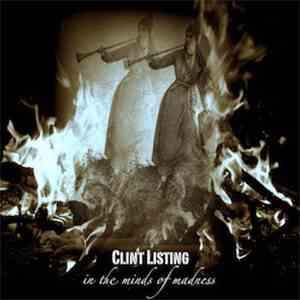 Clint Listing - In The Minds Of Madness