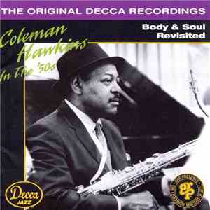 Coleman Hawkins - Body & Soul Revisited