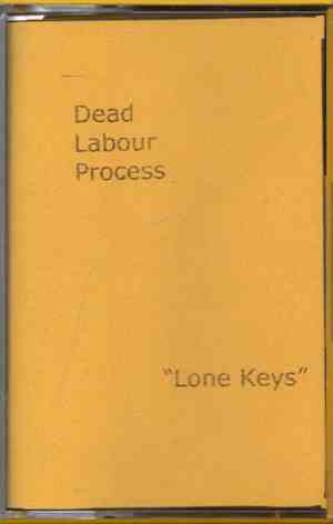 Dead Labour Process - Lone Keys
