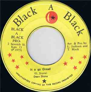 Dean Stone  - It A Go Dread