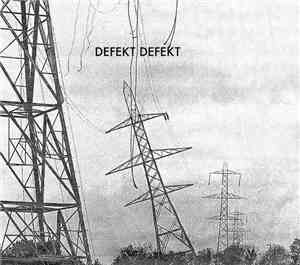 Defekt Defekt - Defekt Defekt