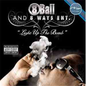Eightball  - Light Up The Bomb