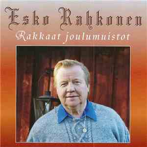 Esko Rahkonen - Rakkaat Joulumuistot