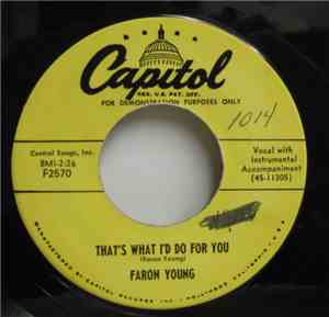 Faron Young - That's What I'd Do For You