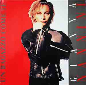 Gianna Nannini - Un Ragazzo Come Te