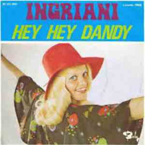 Ingriani - Hey Hey Dandy / Lady