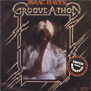 Isaac Hayes - Groove-A-Thon