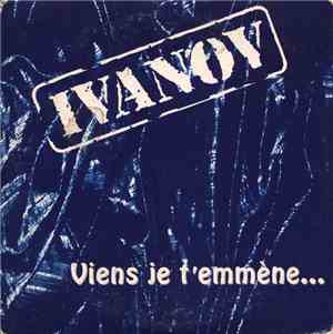 Ivanov - Viens Je T'Emmène...