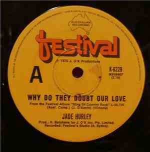 Jade Hurley - Why Do They Doubt Our Love