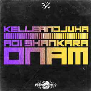 Kelle And Juha - Adi Shankara / Onam