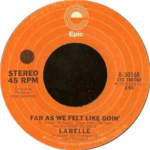 LaBelle - Far As We Felt Like Goin' / Slow Burn