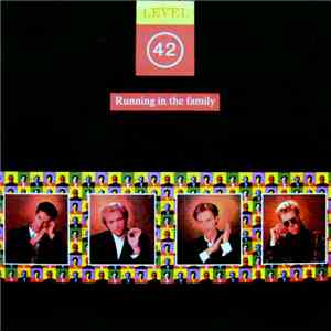 Level 42 - Running In The Family