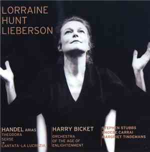 Lorraine Hunt Lieberson, Orchestra Of The Age Of Enlightenment, Harry Bicke ...