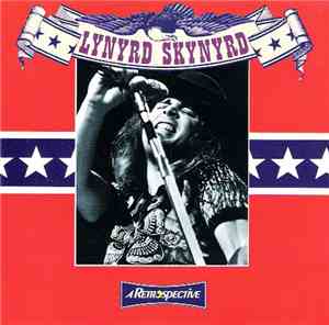 Lynyrd Skynyrd - A Retrospective