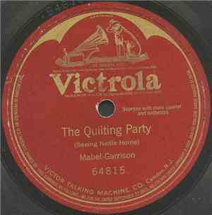 Mabel Garrison - The Quilting Party (Seeing Nellie Home)