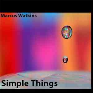 Marcus Watkins - Simple Things