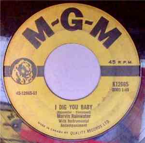 Marvin Rainwater - I Dig You Baby