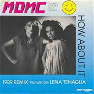 M.D.M.C. Featuring Lena Tenaglia - How About It - 1989 Remix