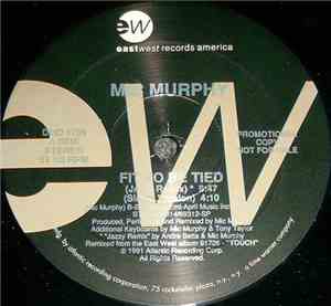 Mic Murphy - Fit To Be Tied