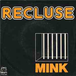 Mink  - Recluse