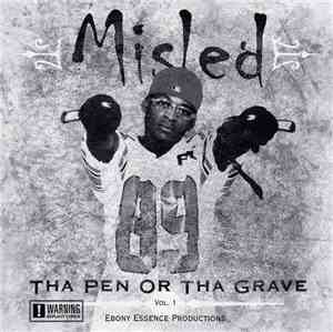 Misled  - Tha Pen Or Tha Grave