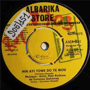 Musique-Orch. Poly Rythmo de Cotonou Dahomey - Hin Ayi Towe Do Ye Wou