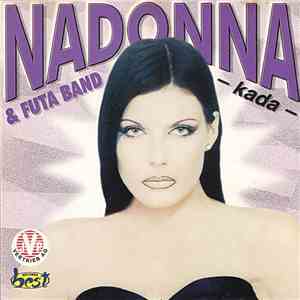 Nadonna & Futa Band - Kada