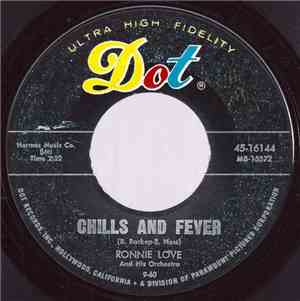 Ronnie Love - Chills And Fever / No Use Pledging My Love