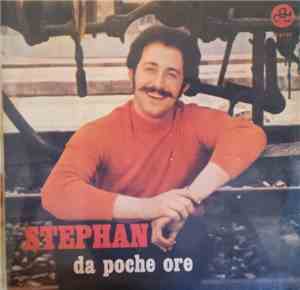 Stephan  - Da Poche Ore