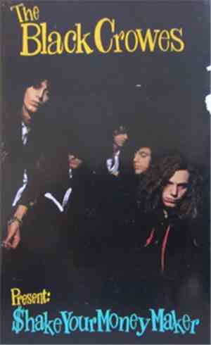 The Black Crowes - $hake Your Money Maker