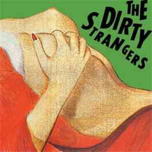 The Dirty Strangers - The Dirty Strangers