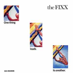 The Fixx - One Thing Leads To Another