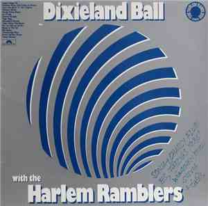 The Harlem Ramblers - Dixieland Ball With The Harlem Ramblers