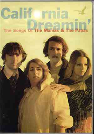 The Mamas & The Papas - California Dreamin': The Songs Of The Mamas And The ...
