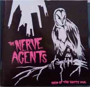 The Nerve Agents - Days Of The White Owl