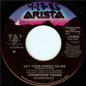 Thompson Twins - Lay Your Hands On Me (Special A/C Mix)