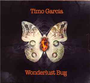 Timo Garcia - Wonderlust Bug