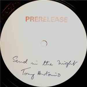 Tony Antoniou - Send In The Night