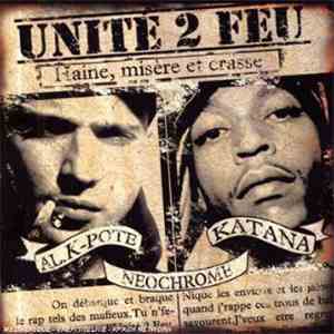 Unité 2 Feu - Haine, Misère Et Crasse