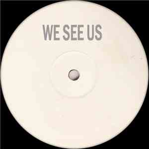 Unknown Artist - We See Us